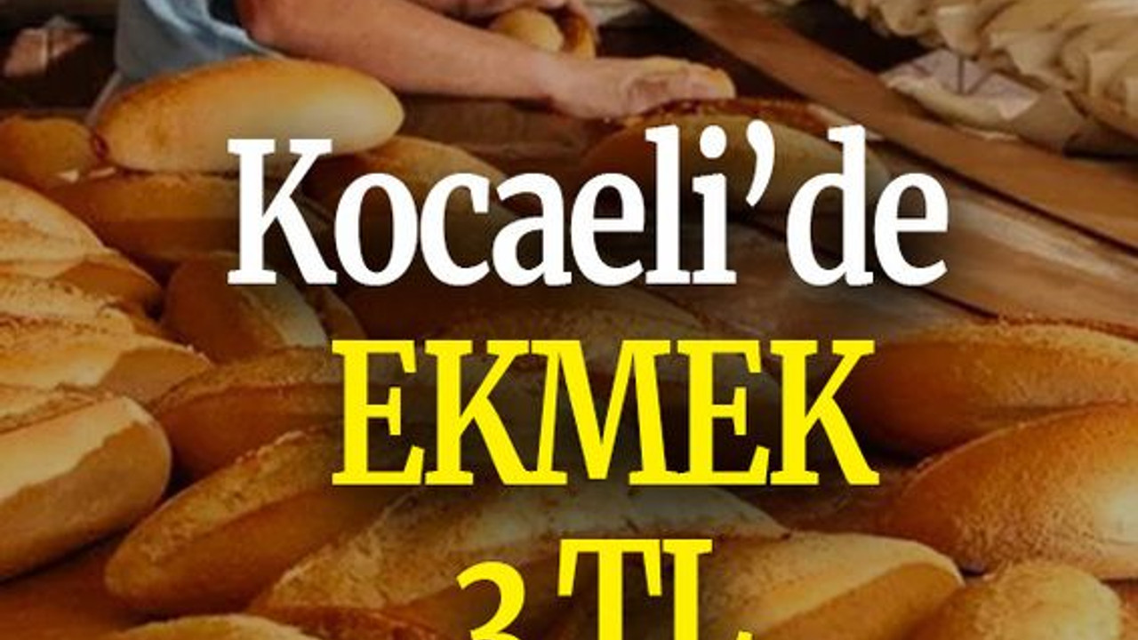 Kocaeli’de EKMEK 3 TL